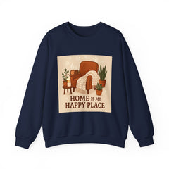 Home Is My Happy Place Crewneck Sweatshirt — Cozy Living Room Comfort