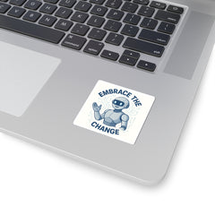 Embrace the Change Robot Sticker
