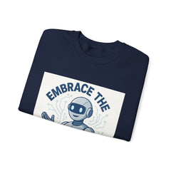 Embrace the Change Sweatshirt — Friendly Robot Graphic Crewneck